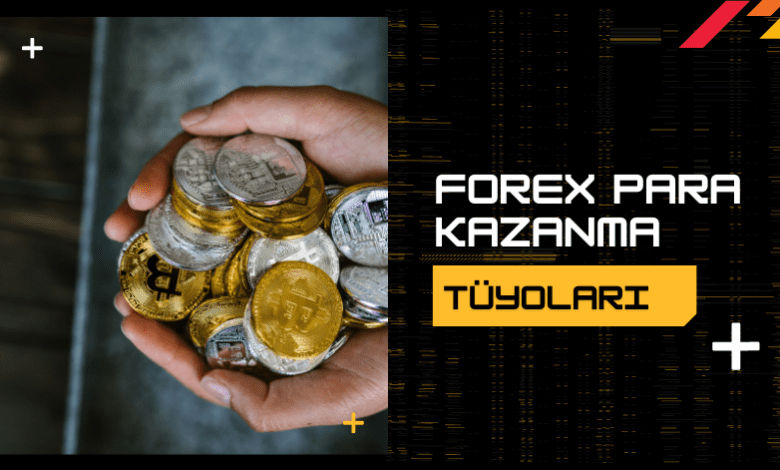 Forex Para Kazanma Tüyoları